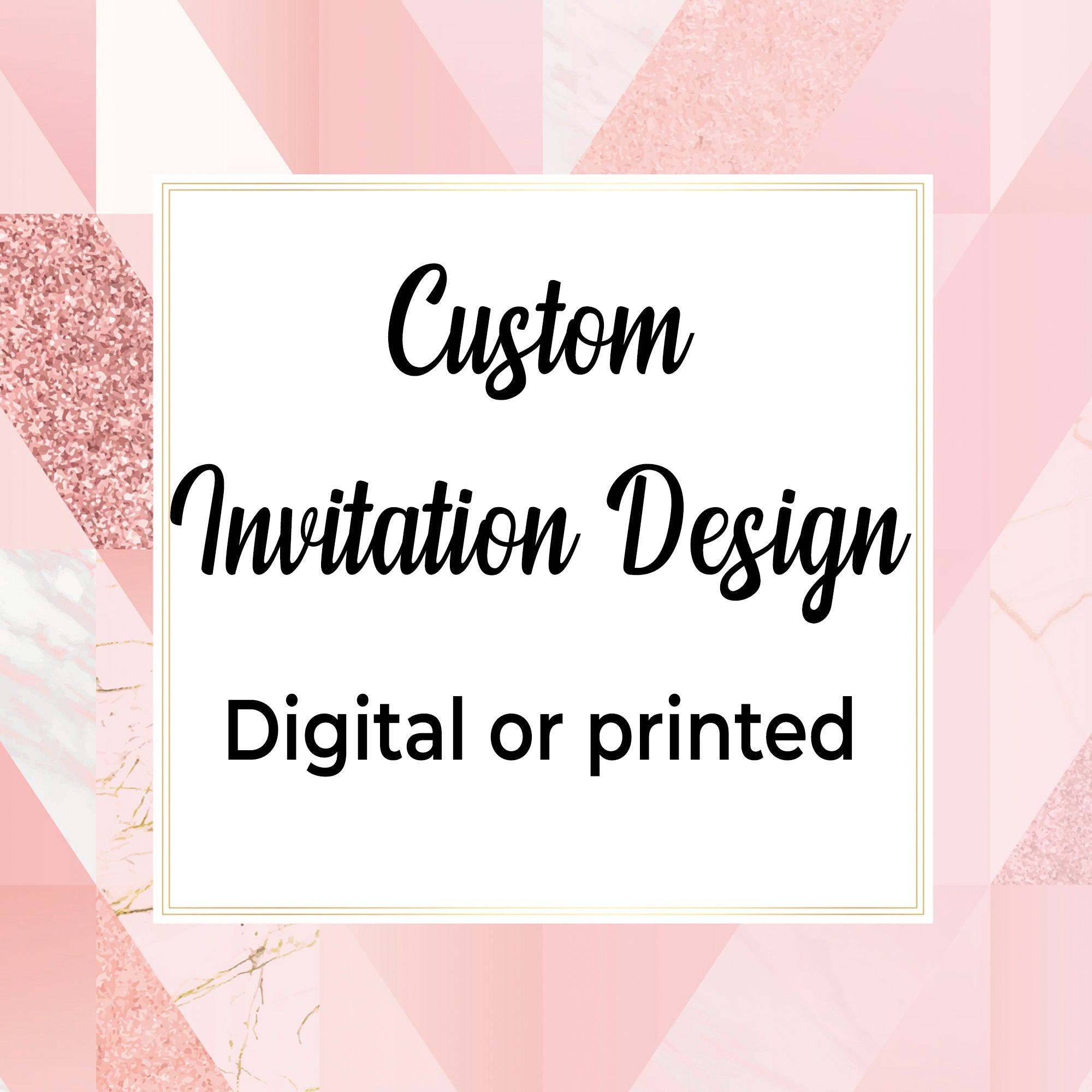 Custom invitation design